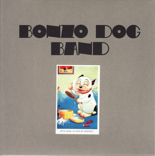 Front, Bonzo Dog Band - Let's Make Up And Be Friendly + 5